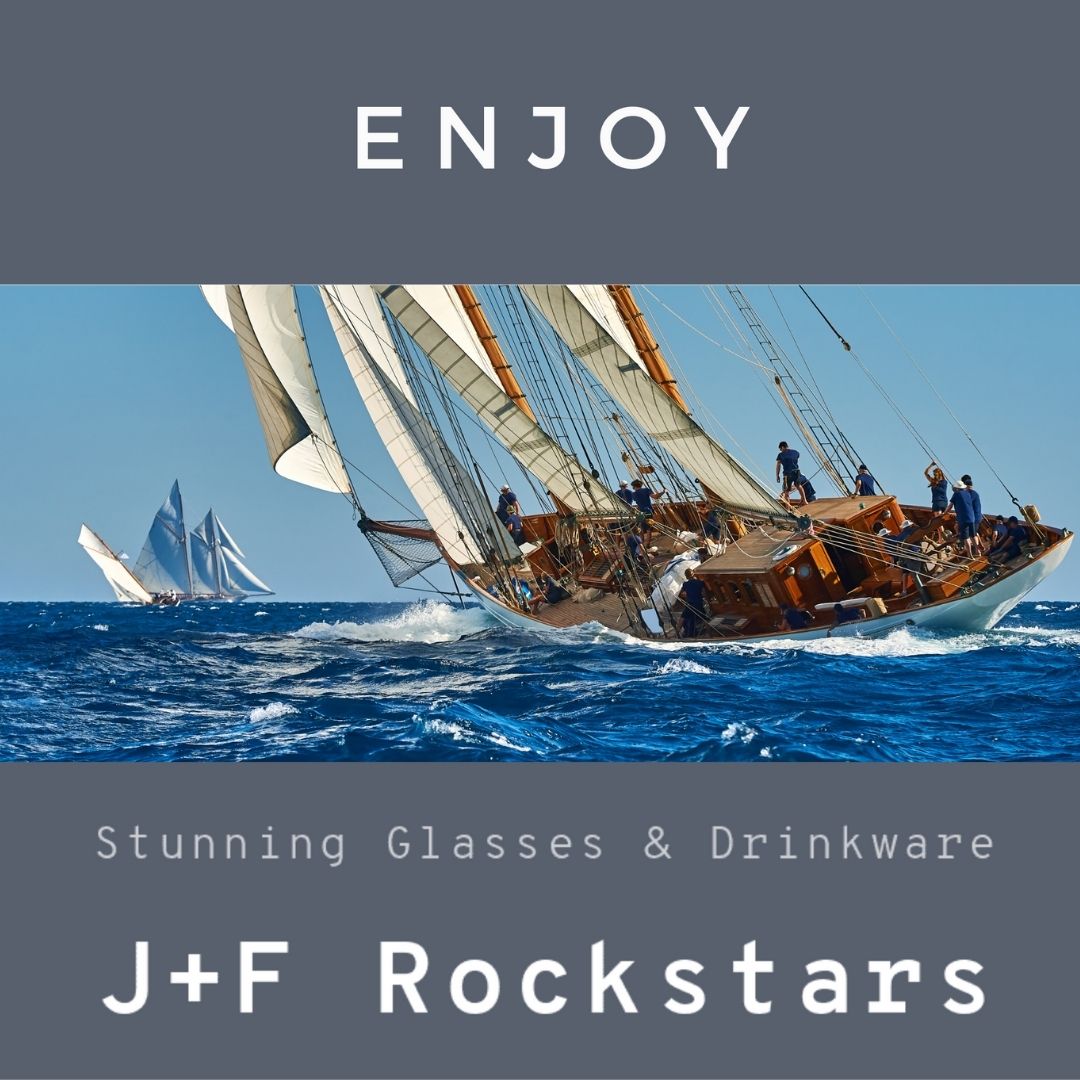 Image of sailboat with text: Enjoy, stunning glasses & drinkware - J+F Rockstars